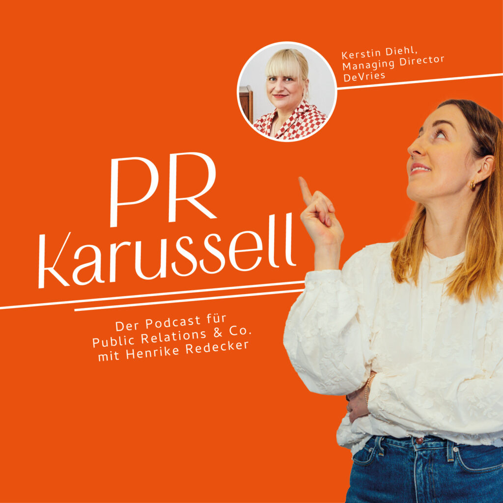 „PR Karussell“. Henrike zeigt nach oben. Gast: Kerstin Diehl, Managing Director DeVries.