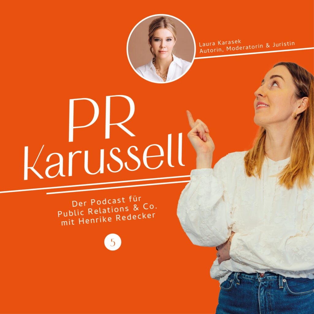 „PR Karussell“. Henrike zeigt nach oben. Gast: Laura Karasek, Autorin, Moderatorin & Juristin. „5“.