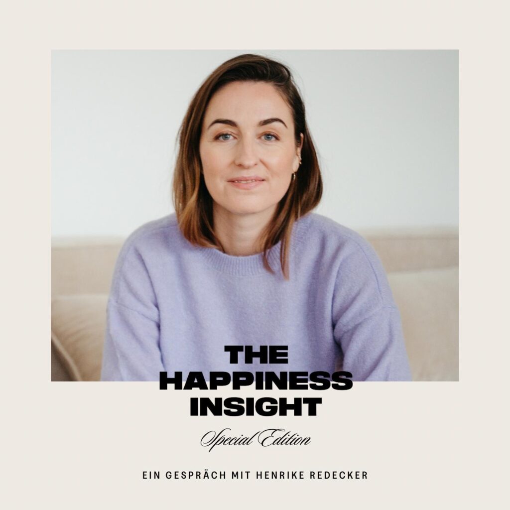 The Happiness Insight Henrike Redecker