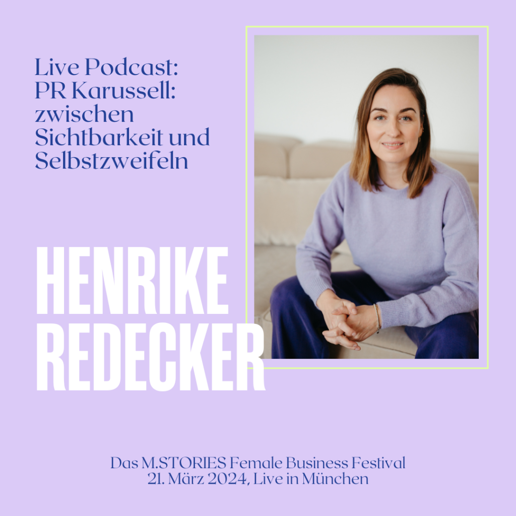 Live Podcast-Cover: PR Karusell: Zwischen Sichtbarkeit und Selbstzweifel". Henrike Redecker auf dem M.Stories Female Business Festival